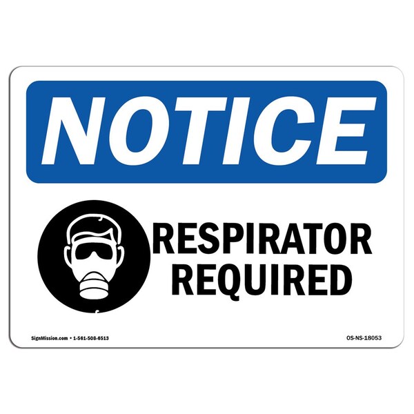 Signmission OSHA Notice Sign, Respirator Required With Symbol, 10in X 7in Decal, 10" W, 7" H, Landscape OS-NS-D-710-L-18053 - main